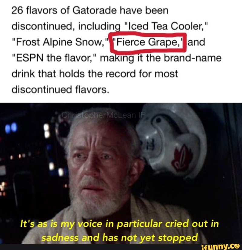 26 flavors of Gatorade have been discontinued, includino "Iced Tea