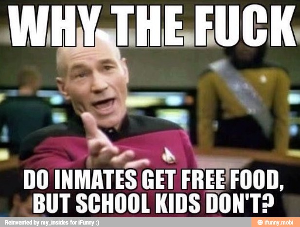 Ln Y
o
DO INMATES GET FREE FOOD,
BUT SCHOOL KIDS DON'T?