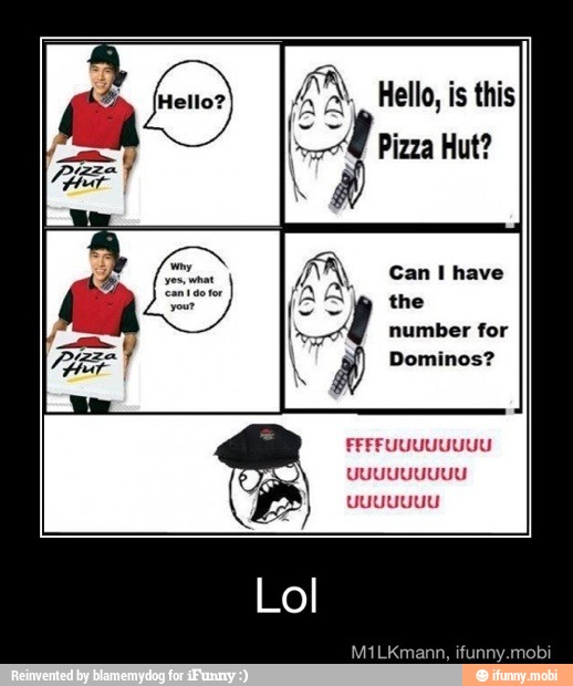 JAR, Helo, is this
Can I have
the
number for
Dominos?