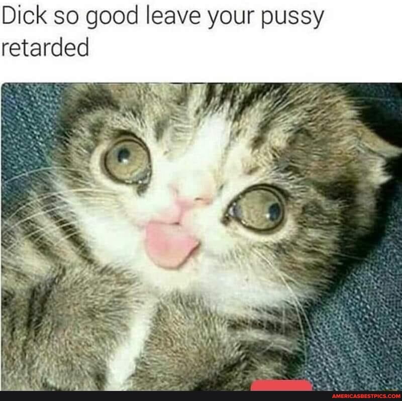 Retard Pussy