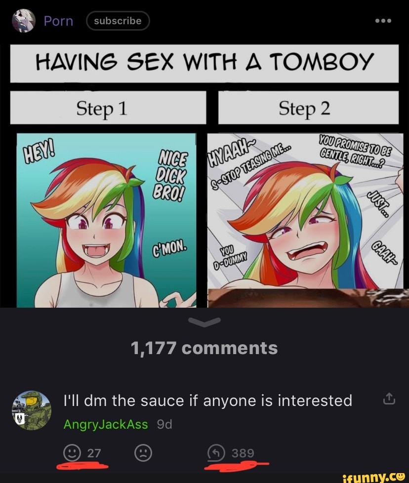 Porn Subscribe Having Sex With A Tomboy I Step Step 1177 Comments Ill Dm The Sauce If Anyone 6822