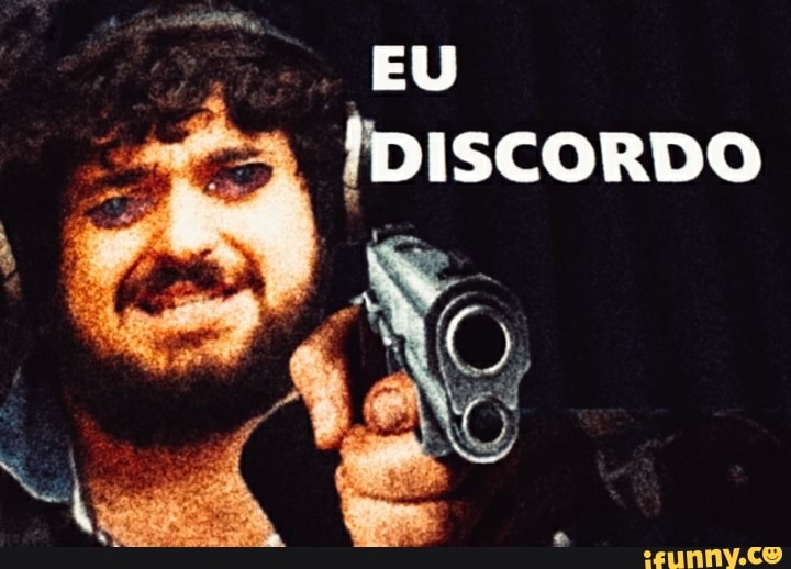 EU
'DISCORDO