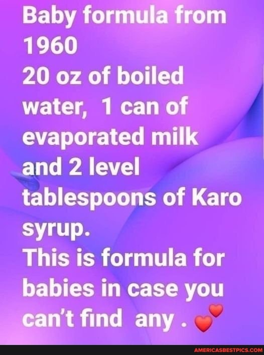 Baby formula from 1960 20 oz of boiled water, 1 can of evaporated milk