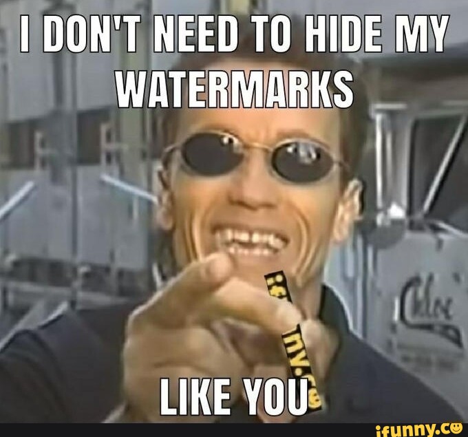 Watermarks Memes Best Collection Of Funny Watermarks Pictures On Ifunny