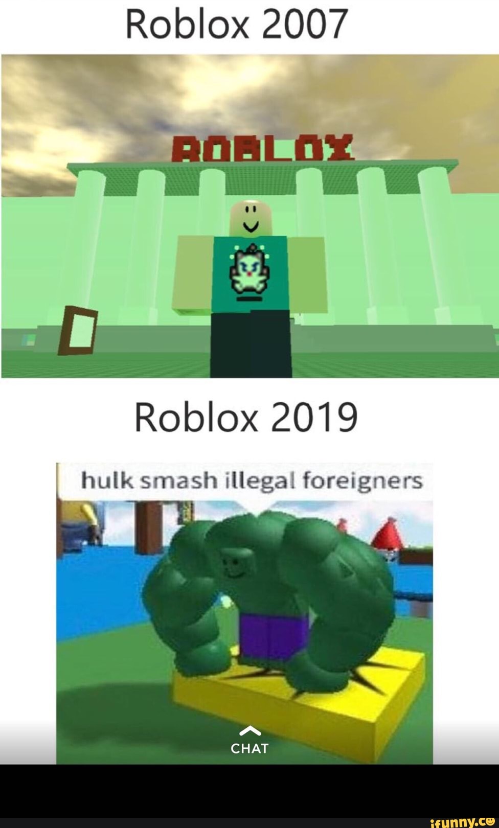 Roblox 2007 Roblox 2019 Hulk Smash Illegal Foreigners A Ifunny - 2007 roblox game