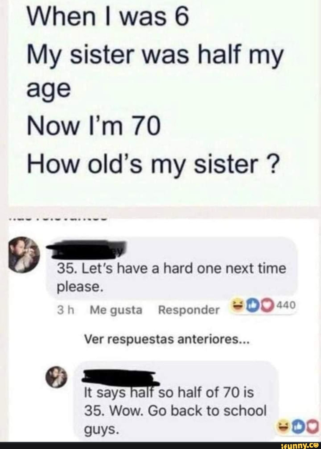 When I Was 6 My Sister Was Half My Age Now Im 70 How Olds My Sister 35 Lets Have A Hard 