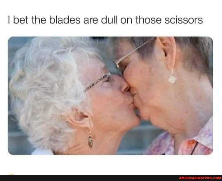 I bet the blades are dull on those scissors