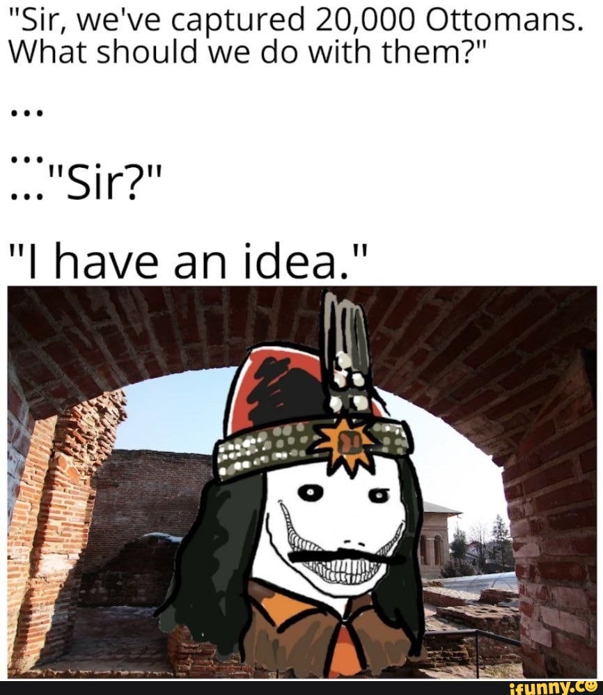 "Sir, we've captured 20,000 Ottomans. What should we do with them