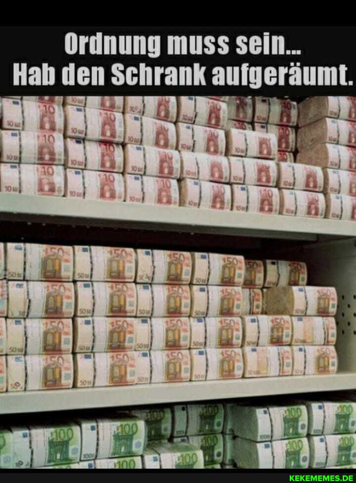 Ordnung muss sein...
den Schrank