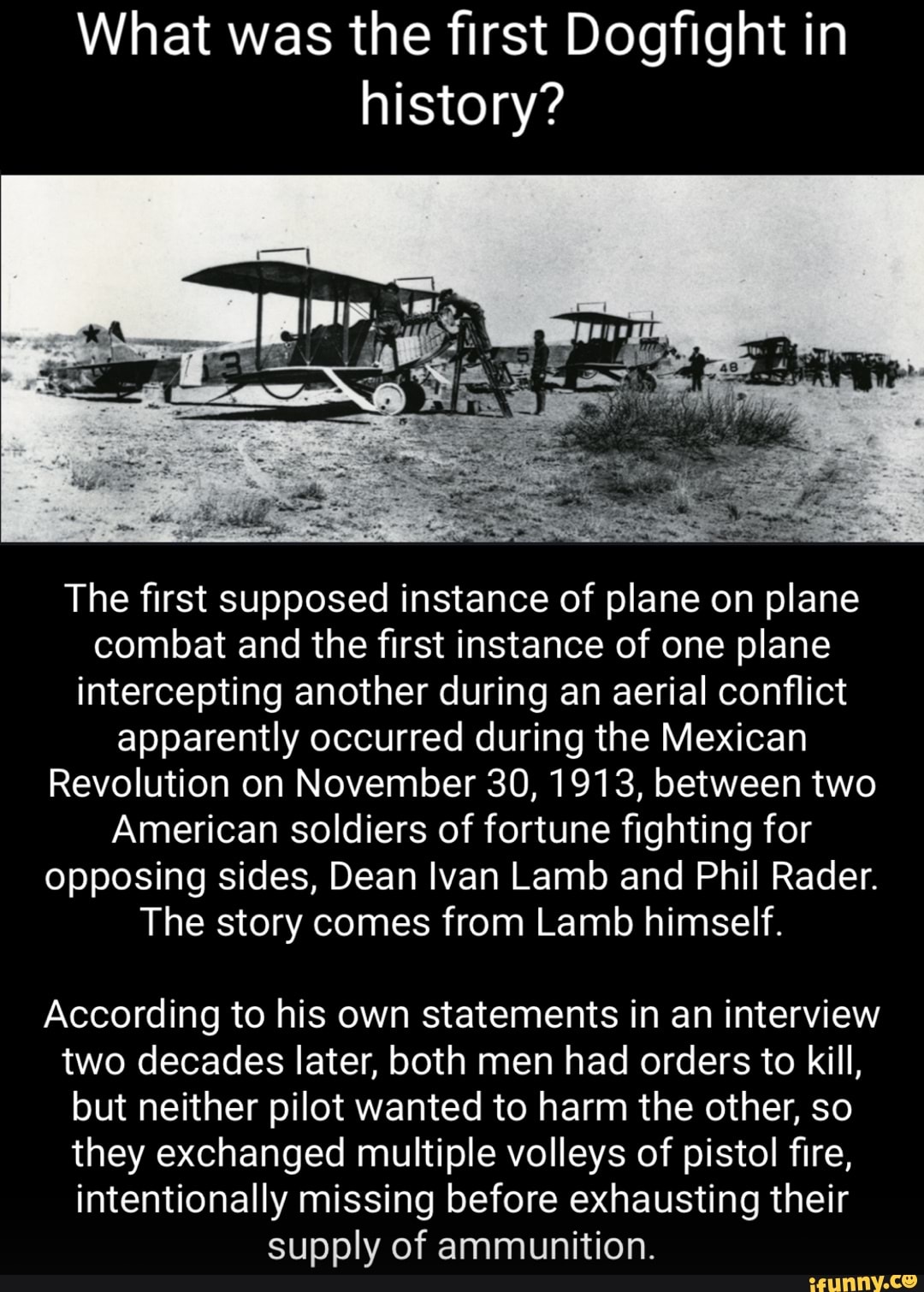 What was the first Dogfight in history? The first supposed instance of