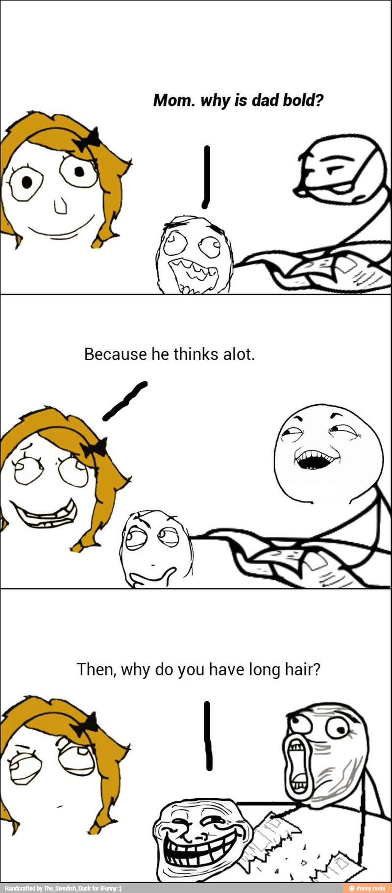 Mom. why is dad bold?
