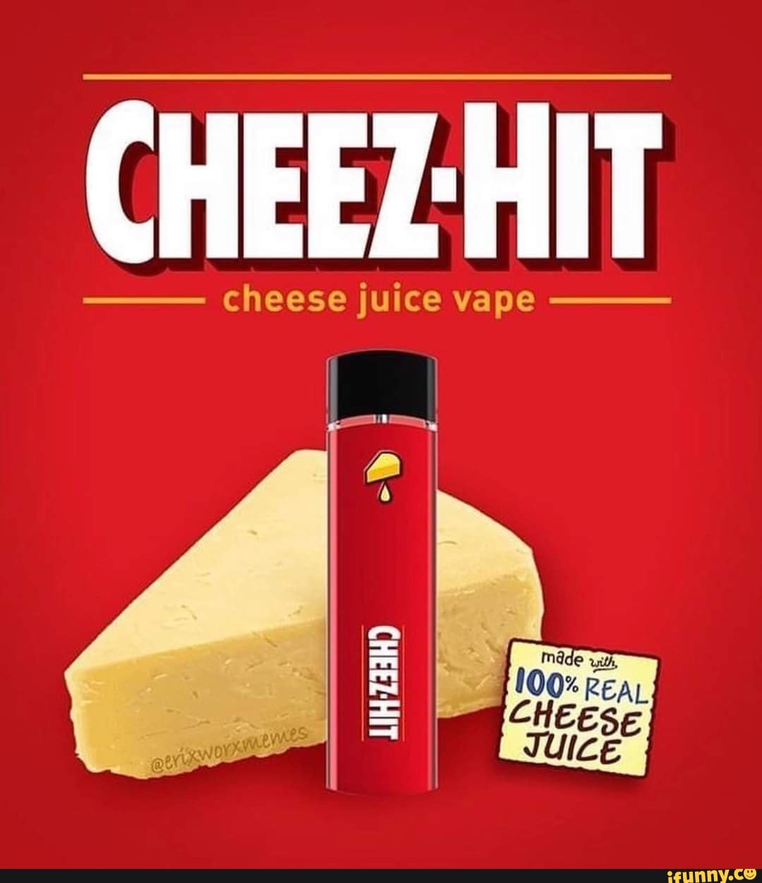 SS cheese juice vape al REAL iFunny
