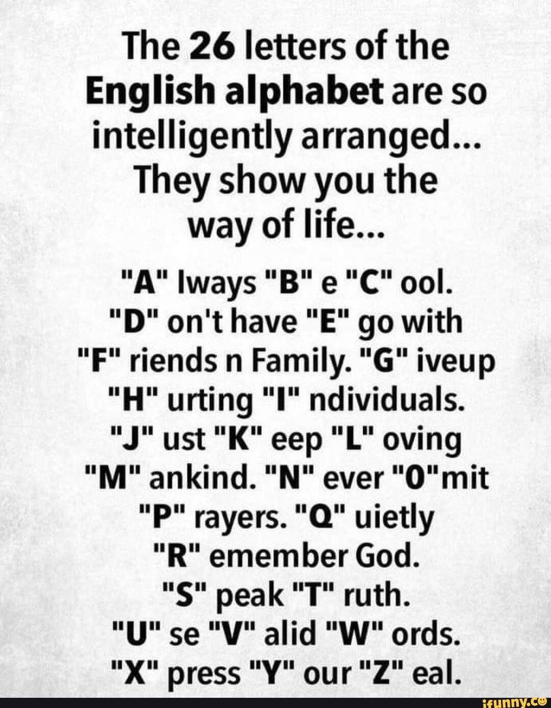 the-26-letters-of-the-english-alphabet-are-so-intelligently-arranged