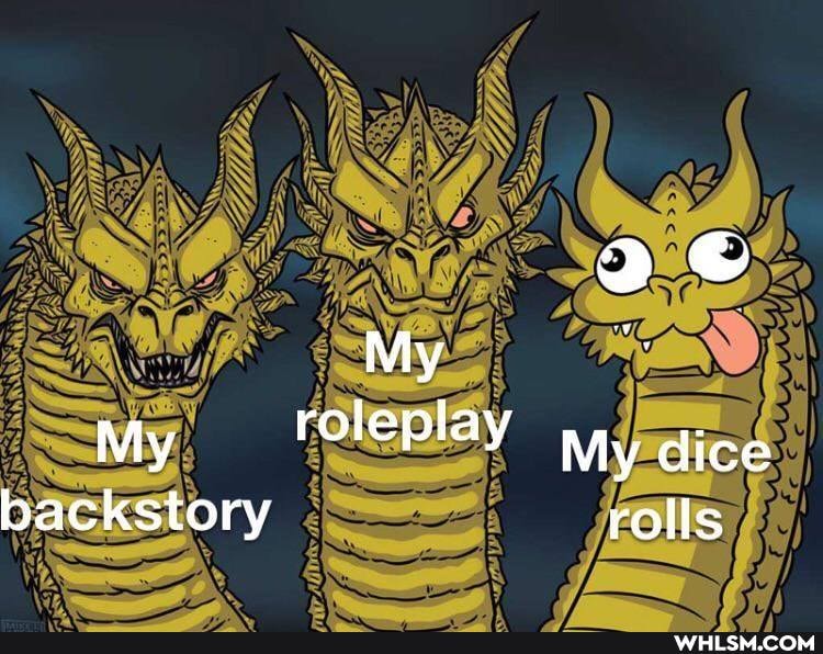 My
My oleplay dice backstory rolls