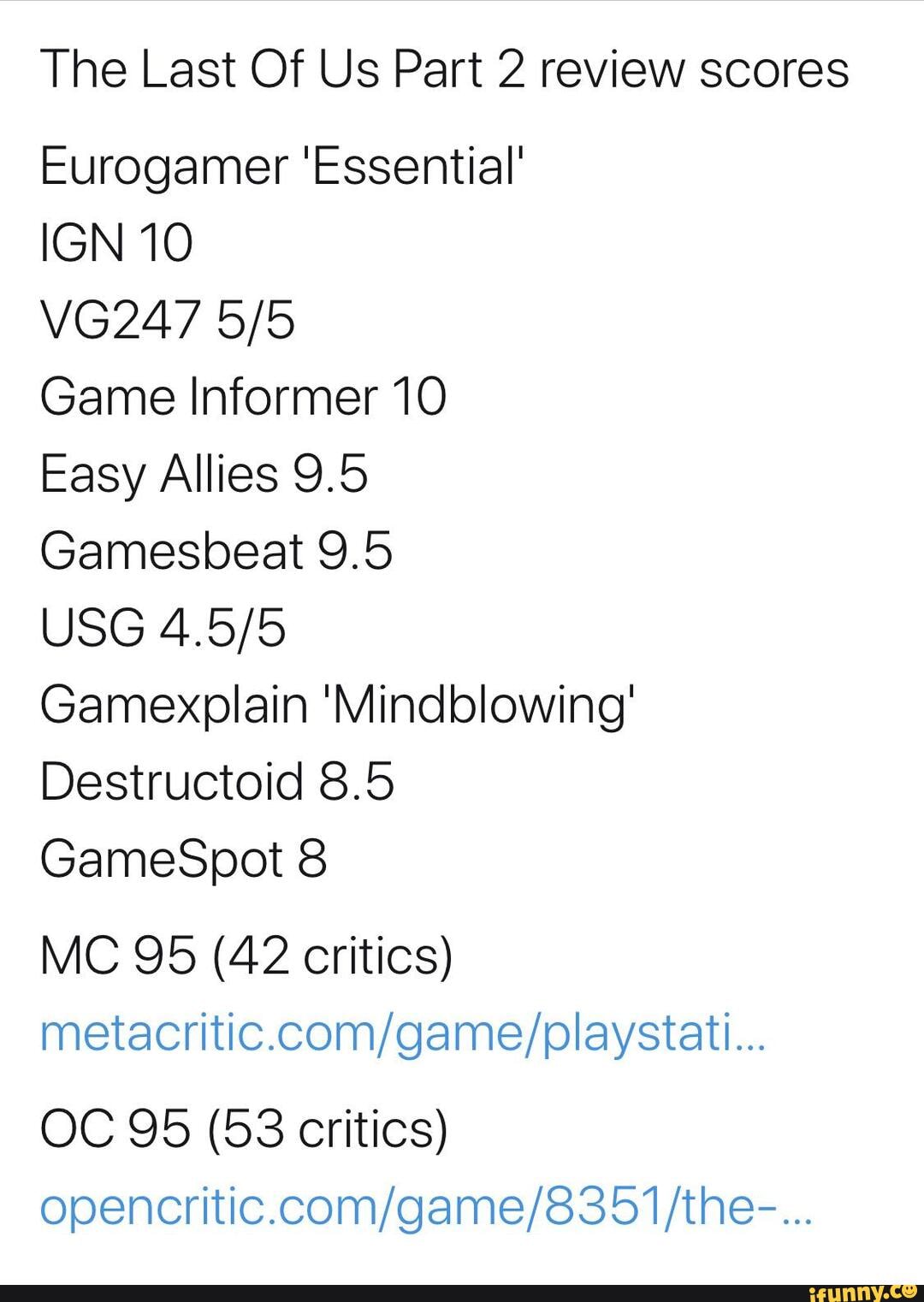 The Last Of Us Part 2 review scores Eurogamer 'Essential' IGN 10 VG247