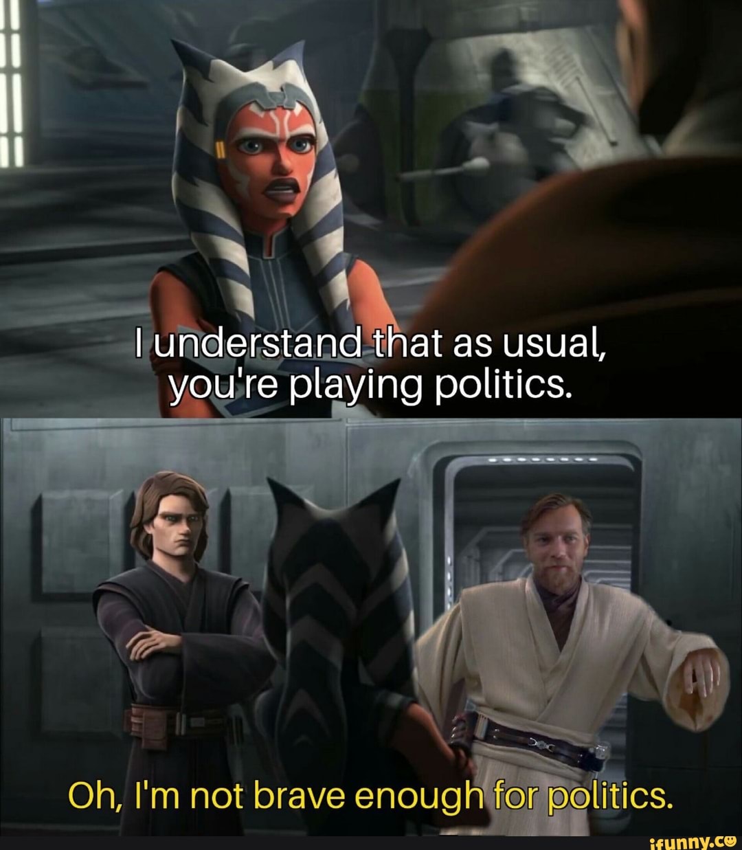 L hat as usua
playing politics.
arstand
m not brave enough fonpolitics. I Oh, I