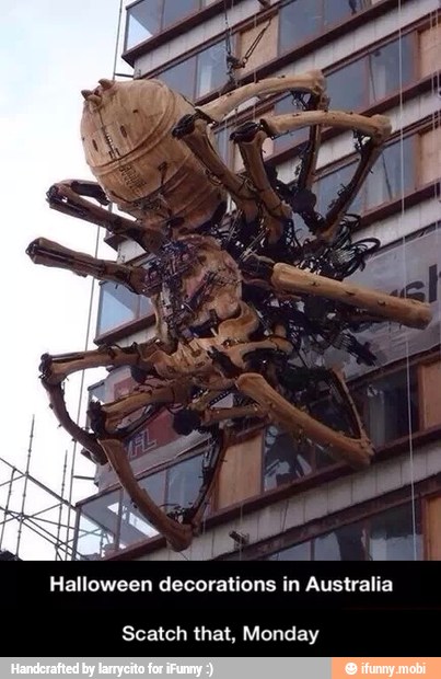 Halloween decorations in Australia
Scatch that, Monday - Scatch that, Monday