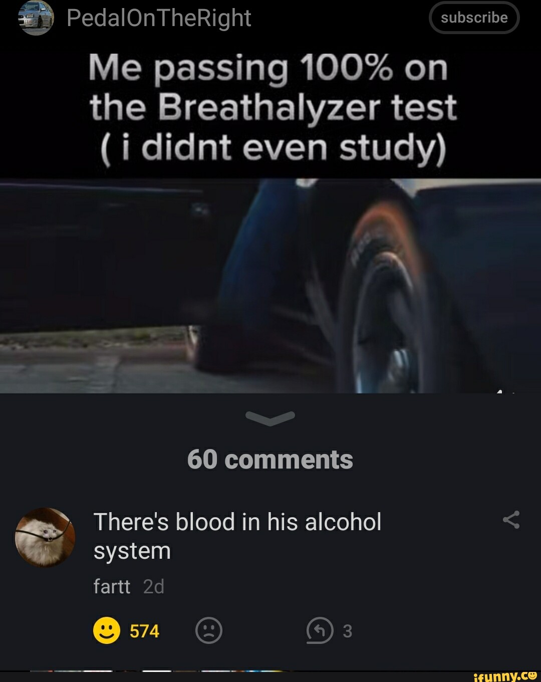 PedalOnTheRight subscribe Me passing 100 on the Breathalyzer test (i