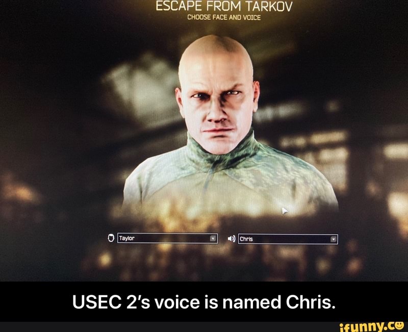 ESCAPE FROM TARKOV USEC voice is named Chris. USEC 2’s voice is named