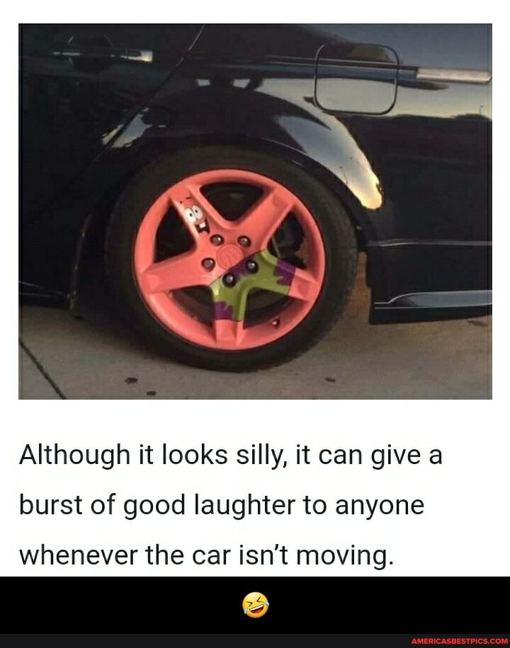 Although it looks silly, it can give a
burst of good laughter to anyone
whenever the car isn't moving. - đŸ¤£