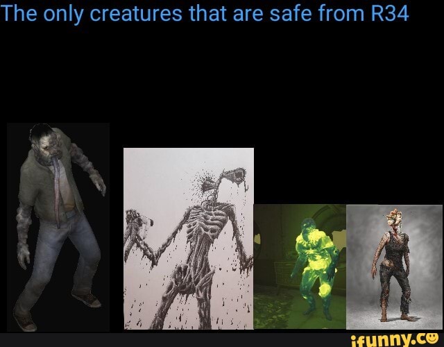 The only creatures that are safe from R34