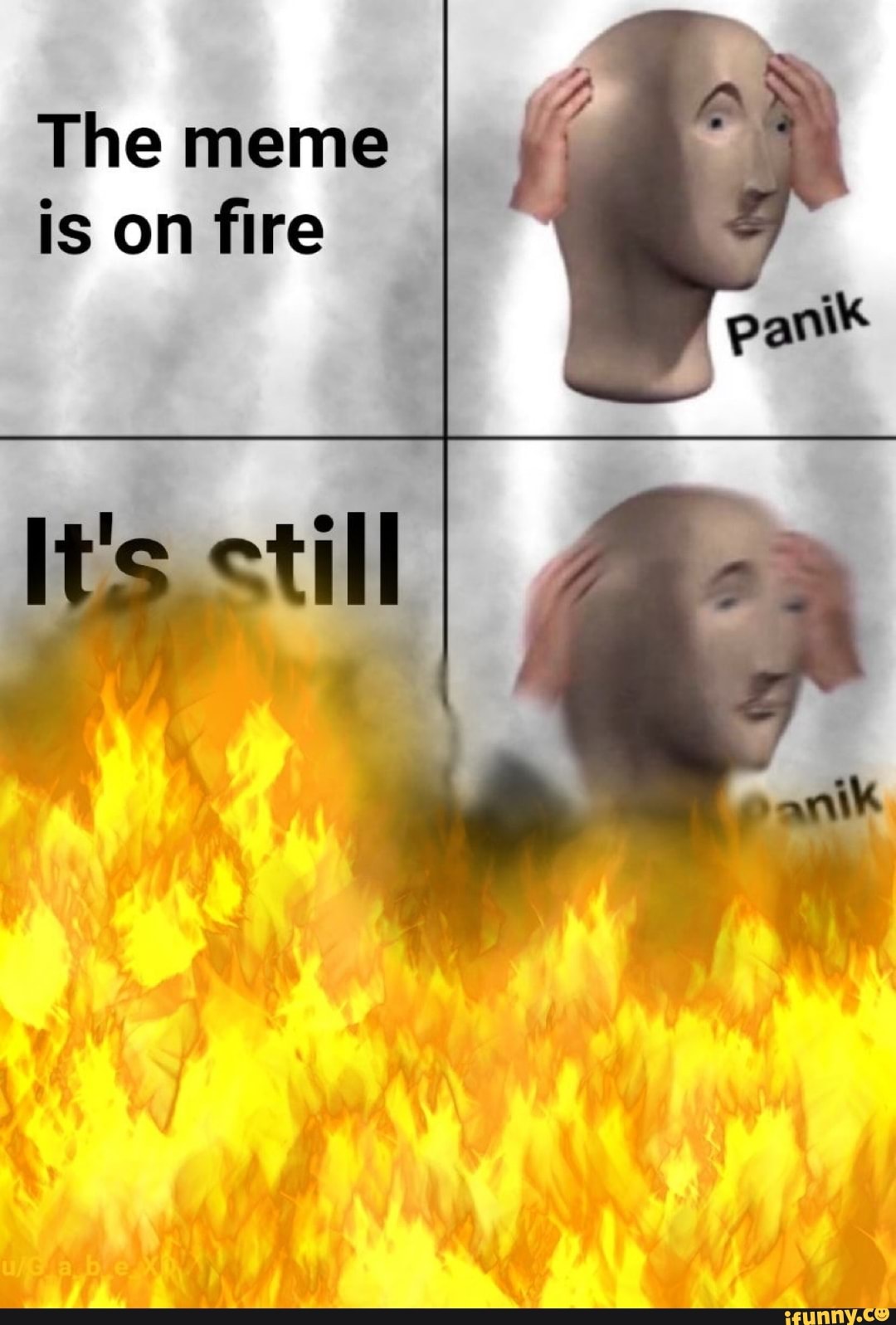 The meme
is on fire