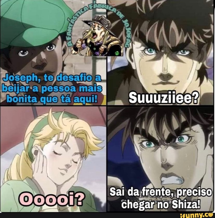 Dionathan, Jotarosuke and Mistarati hanging out with Shiza (I tried to put  a meme from every part from 1 to 5 in this) : r/ShitPostCrusaders