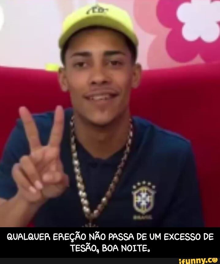 - ii
QUALQUER EREÇÃO NÃO PASSA DE UM EXCESSO DE TESÃO, BOA NOITE, - QUALQUER EREÇÃO NÃO PASSA DE UM EXCESSO DE TESÃO, BOA NOITE.