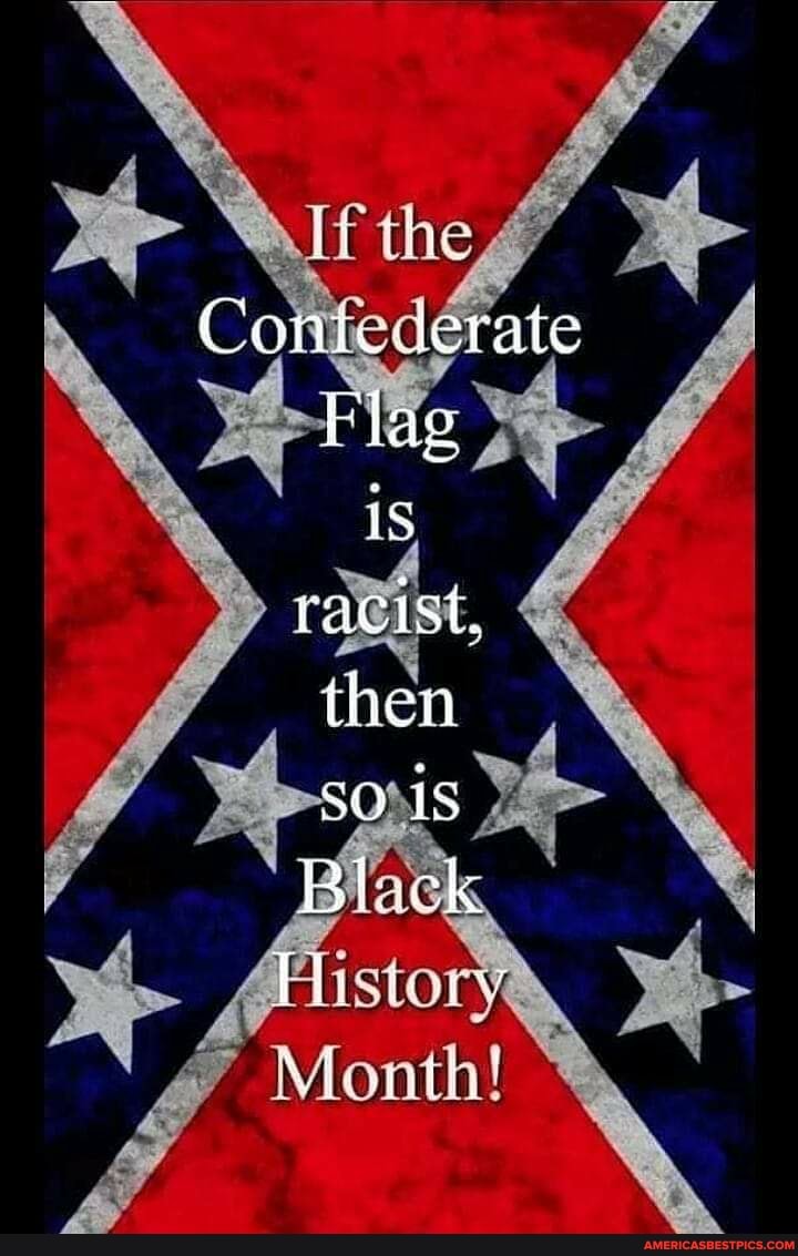 Conicuerate rlag iS
racist,
then
SO Blick