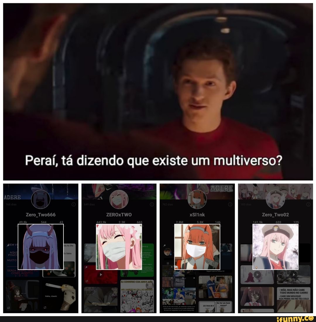 Peraí, tá dizendo que existe um multiverso?
