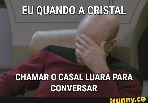 EU QUANDO ye AL
CHAMAR O CASAL LUARA PARA