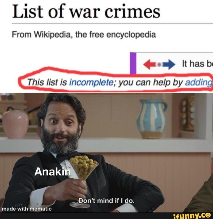 List of war crimes From Wikipedia, the free encyclopedia It has b This