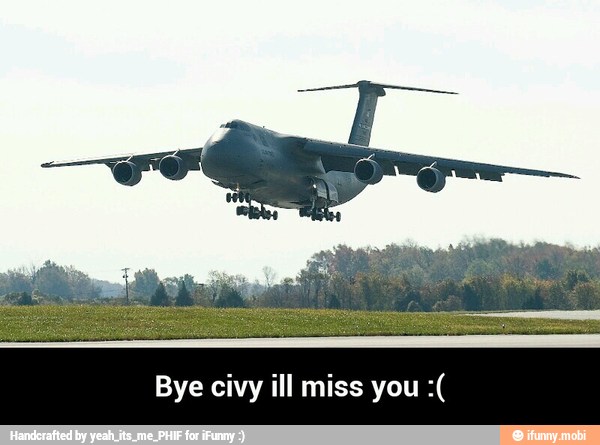Bye civy ill miss you - Bye civy ill miss you :(