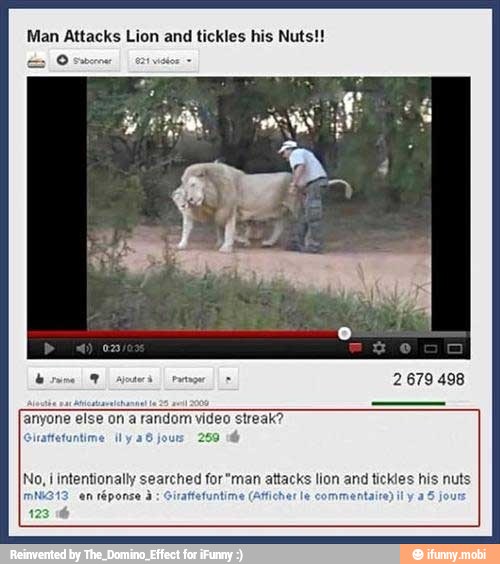 Man Attacks Lion and tickles his Nut:
searched attacks and tickles
an réponse à