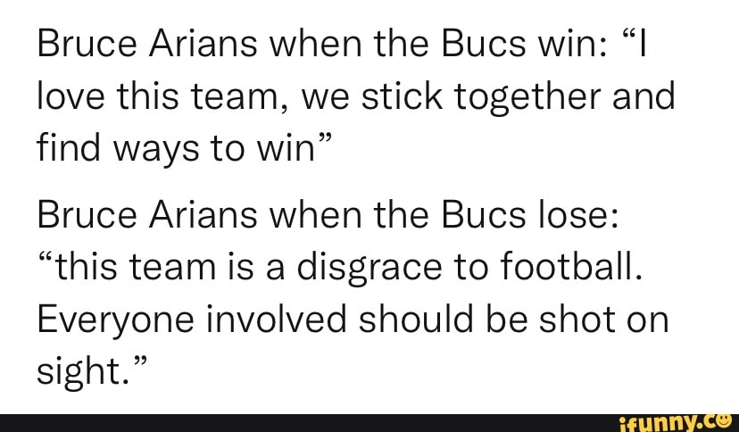 Bruce Arians When The Bucs Win: Love This Team, We Stick Together And ...