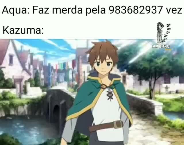 SS Kazuma: LEI DA TROCA EQUIVALENTE - iFunny Brazil