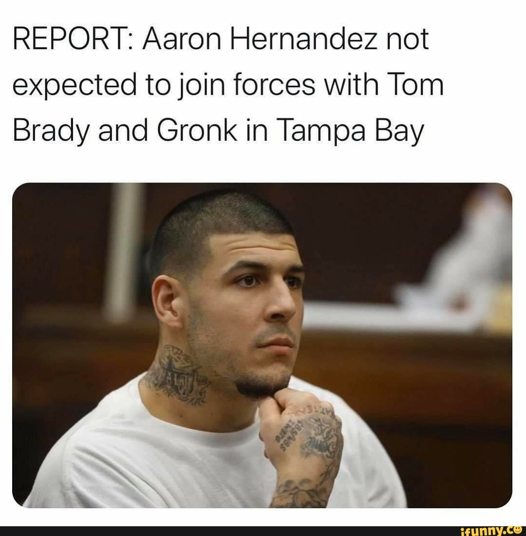 REPORT: Aaron Hernandez not expected to join forces with Tom Brady and ...