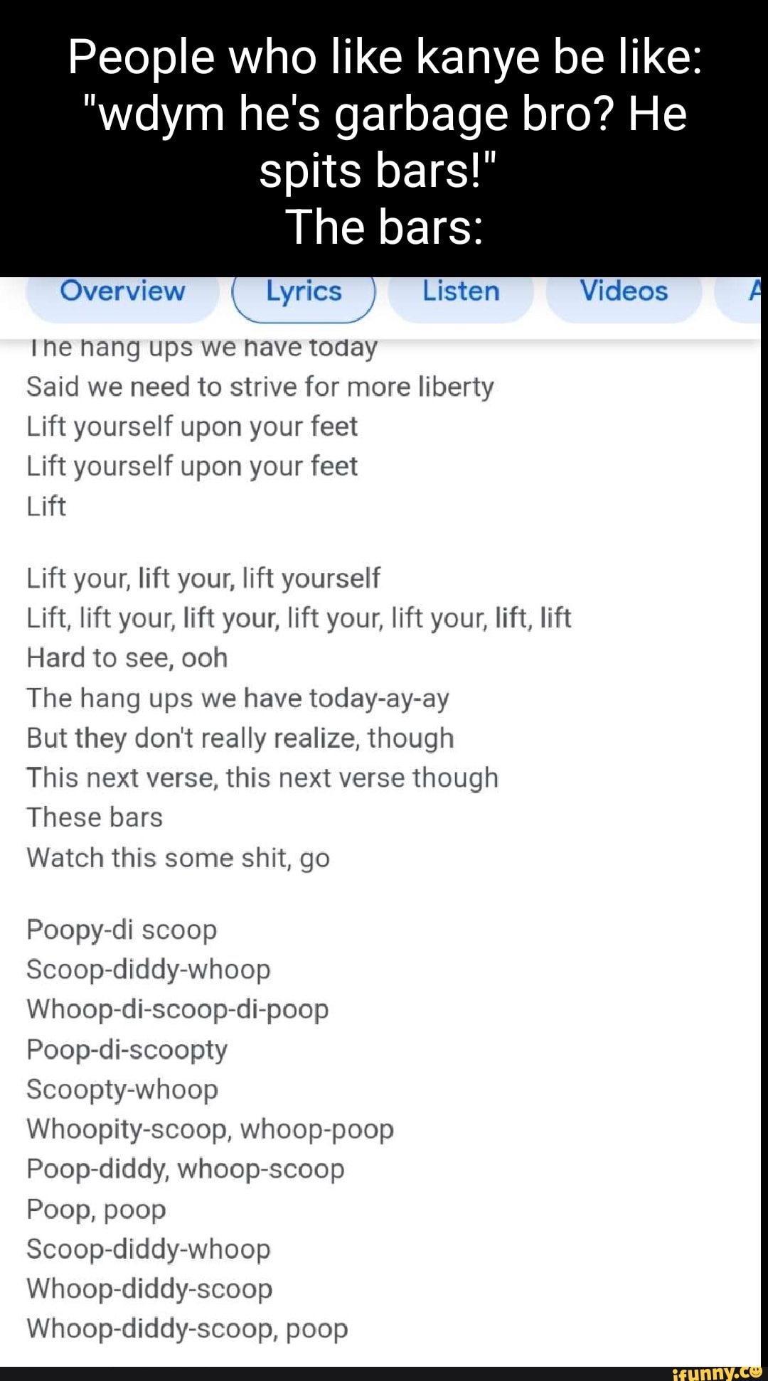 People who like kanye be like "wdym he's garbage bro? He spits bars