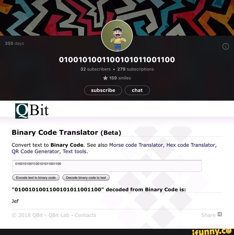 00101001100101011001100 279 Subscribe Bit Binary Code Translator Beta Convert Text To Binary Code See Also Morse