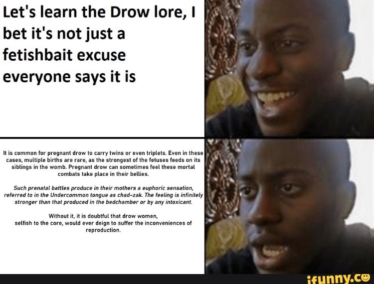 Drow memes. Best Collection of funny Drow pictures on iFunny