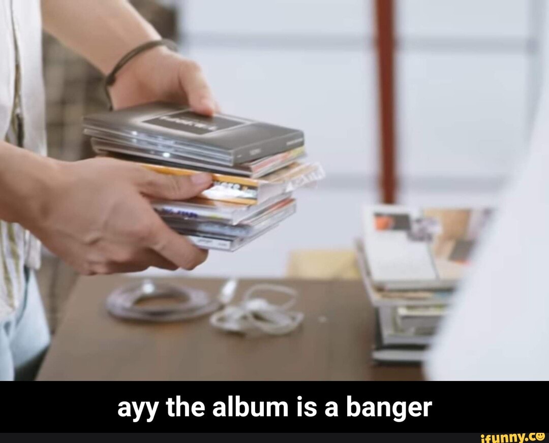 ayy the album is a banger - ayy the album is a banger