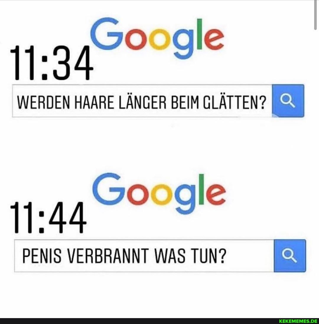 odle
WERDEN HAARE LÄNGER BEIM GLÄTTEN?
11.44 7oogle
PENIS VERBRANNT WASTUN?