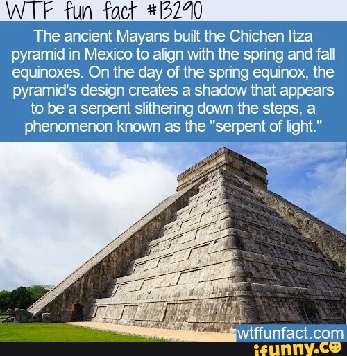 Tun tact _#1320 The ancient Mayans built the Chichen Itza pyramid in ...