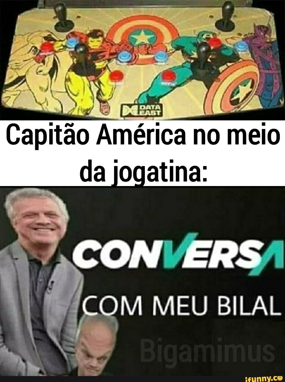 Capitão América no meio da jogatina:
CON ERS COM MEU BILA.