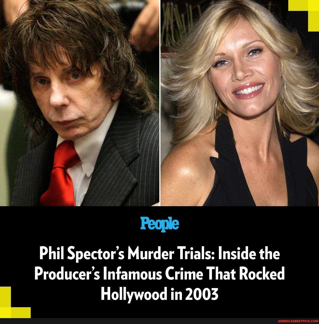 Phil Spector's Murder Trials Inside the Producer's Infamous Crime That