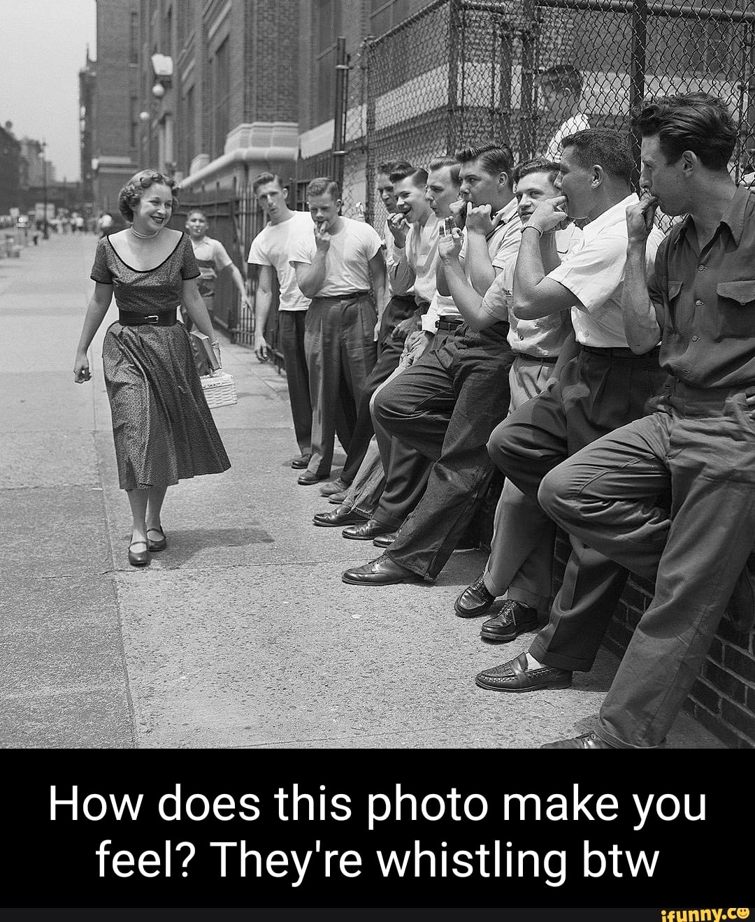 How does s photo make you feel? re whistling btw
How does th
I? They
fee