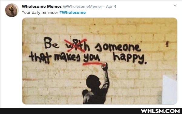 Wholesome Meme:
Your 'our daily remind
jlesome Meme:
'our daily reminder
Be