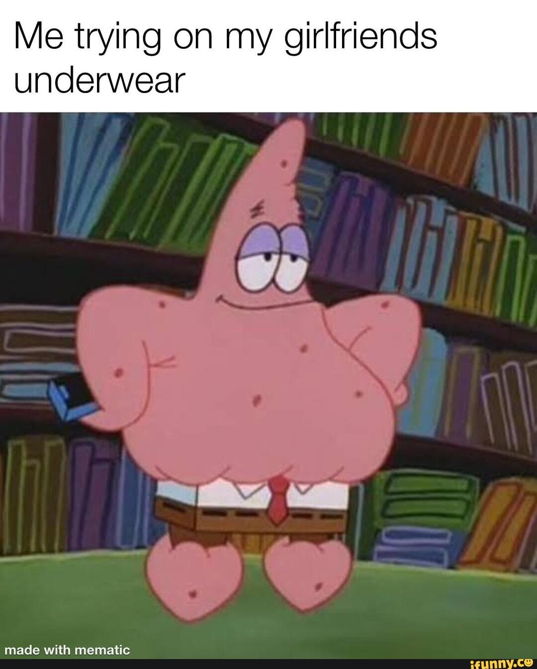 Me trying on my girlfriends
underwear