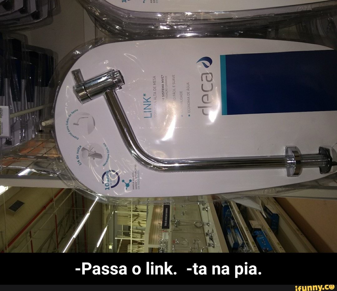 -Passa o link. -ta na pia.