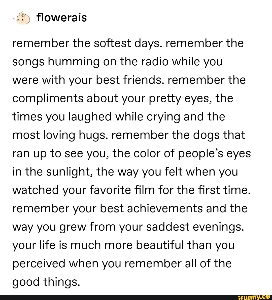 ¿5 flowerais remember the softest days. remember the songs humming on